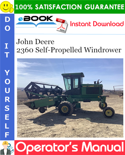 Thumbnail ☆☆ Best ☆☆ John Deere 2360 Self-Propelled Windrower Operators Manual
