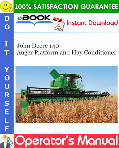 Thumbnail ☆☆ Best ☆☆ John Deere 140 Auger Platform and Hay Conditioner Operators Manual