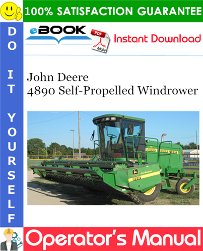 Thumbnail ☆☆ Best ☆☆ John Deere 4890 Self-Propelled Windrower Operators Manual