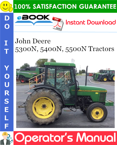 Thumbnail ☆☆ Best ☆☆ John Deere 5300N, 5400N, 5500N Tractors Operators Manual