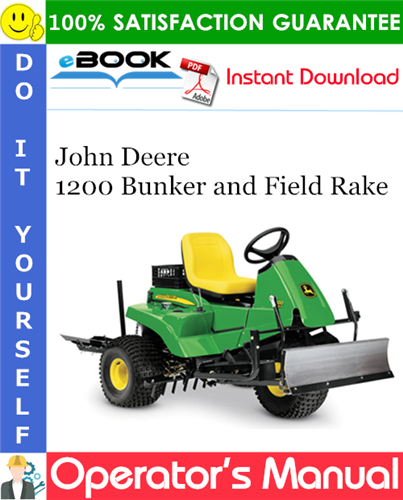 Thumbnail ☆☆ Best ☆☆ John Deere 1200 Bunker and Field Rake Operators Manual (Serial No.826001-)