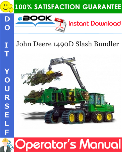 Thumbnail ☆☆ Best ☆☆ John Deere 1490D Slash Bundler Operators Manual (Serial No.WJ1490D002001-2011)