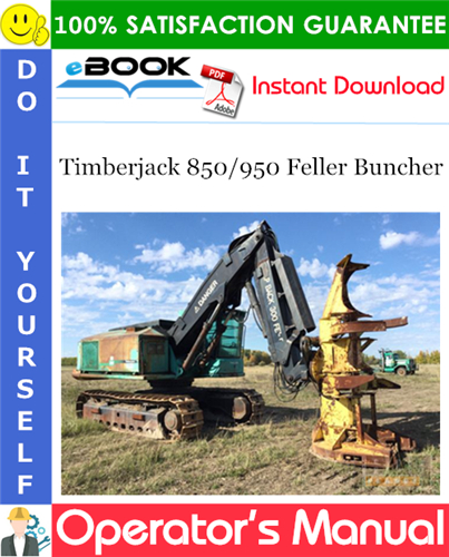 Thumbnail ☆☆ Best ☆☆ Timberjack 850/950 Feller Buncher Operators Manual #2