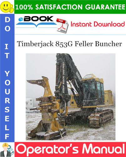 Thumbnail ☆☆ Best ☆☆ Timberjack 853G Feller Buncher Operators Manual