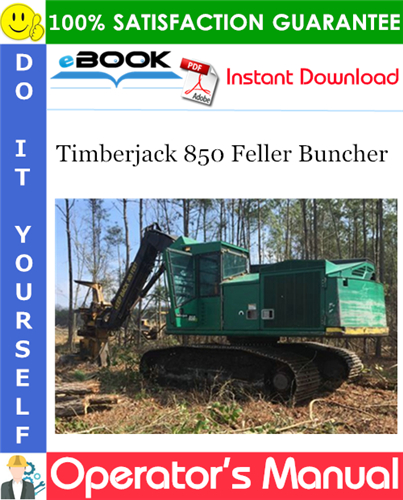 Thumbnail ☆☆ Best ☆☆ Timberjack 850 Feller Buncher Operators Manual (Serial No.WC0850X008010-)