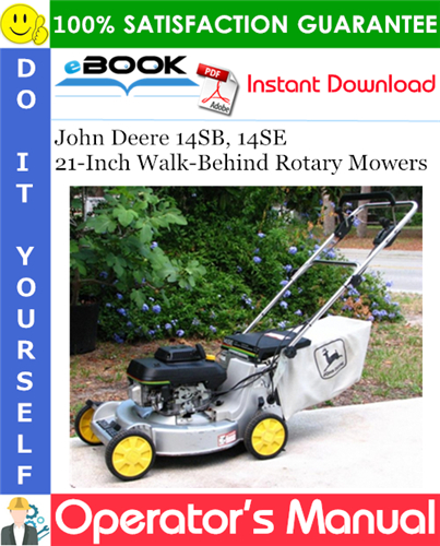 Thumbnail ☆☆ Best ☆☆ John Deere 14SB, 14SE 21-Inch Walk-Behind Rotary Mowers  Operators Manual (North American Version)