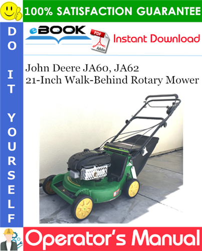 Thumbnail ☆☆ Best ☆☆ John Deere JA60, JA62 21-Inch Walk-Behind Rotary Mower Operators Manual (Serial No.010001-) (North American Version)