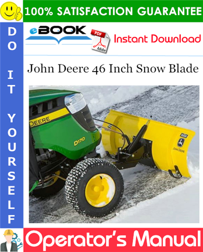 Thumbnail ☆☆ Best ☆☆ John Deere 46 Inch Snow Blade Operators Manual (North American Version)