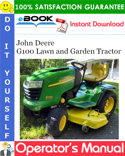 Thumbnail ☆☆ Best ☆☆ John Deere G100 Lawn and Garden Tractor Operators Manual (North American Version)
