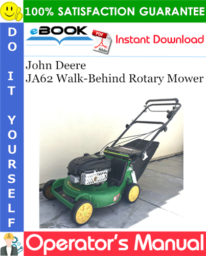 Thumbnail ☆☆ Best ☆☆ John Deere JA62 Walk-Behind Rotary Mower Operators Manual (Serial No.110001-) (North American Version)