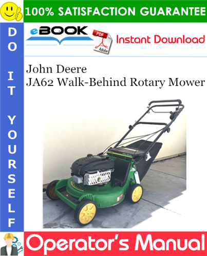 Thumbnail ☆☆ Best ☆☆ John Deere JA62 Walk-Behind Rotary Mower Operators Manual (Serial No.200001-) (North American Version)