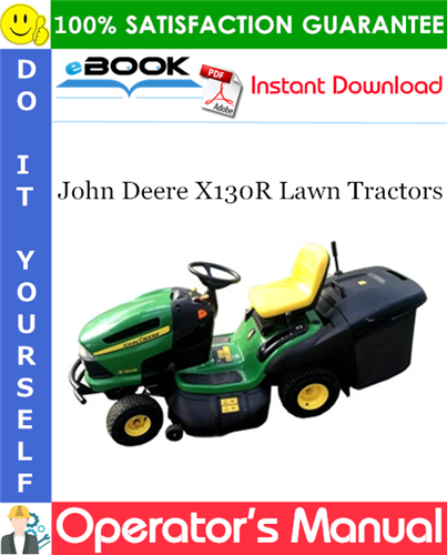 Thumbnail ☆☆ Best ☆☆ John Deere X130R Lawn Tractors Operators Manual (Export Version) Thumbnail ☆☆ Best ☆☆ John Deere X130R Lawn Tractors Operators Manual (Export Version)
