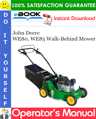Thumbnail ☆☆ Best ☆☆ John Deere WE80, WE85 Walk-Behind Mower Operators Manual (North American Version) Thumbnail ☆☆ Best ☆☆ John Deere WE80, WE85 Walk-Behind Mower Operators Manual (North American Version)