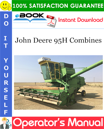 Thumbnail ☆☆ Best ☆☆ John Deere 95H Combines Operators Manual Thumbnail ☆☆ Best ☆☆ John Deere 95H Combines Operators Manual