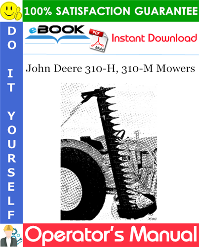 Thumbnail ☆☆ Best ☆☆ John Deere 310-H, 310-M Mowers Operators Manual