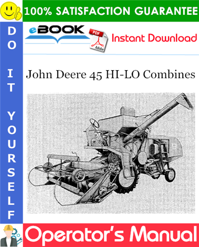 Thumbnail ☆☆ Best ☆☆ John Deere 45 HI-LO Combines Operators Manual Thumbnail ☆☆ Best ☆☆ John Deere 45 HI-LO Combines Operators Manual