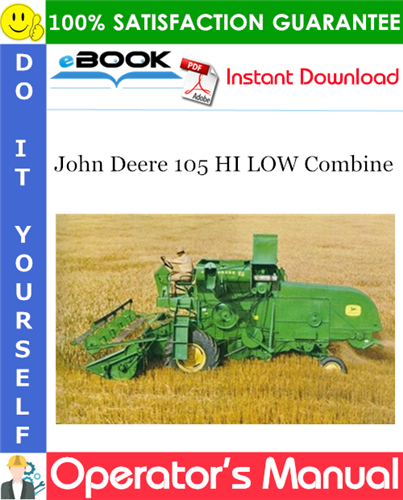 Thumbnail ☆☆ Best ☆☆ John Deere 105 HI LOW Combine Operators Manual Thumbnail ☆☆ Best ☆☆ John Deere 105 HI LOW Combine Operators Manual