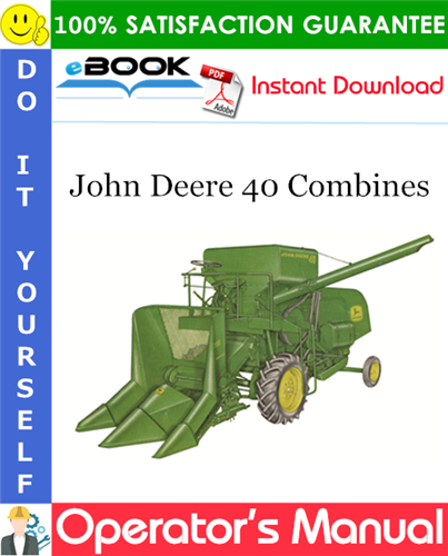 Thumbnail ☆☆ Best ☆☆ John Deere 40 Combines Operators Manual Thumbnail ☆☆ Best ☆☆ John Deere 40 Combines Operators Manual