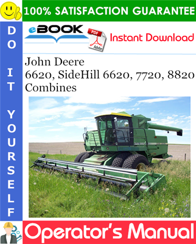 Thumbnail ☆☆ Best ☆☆ John Deere 6620, SideHill 6620, 7720, 8820 Combines Operators Manual