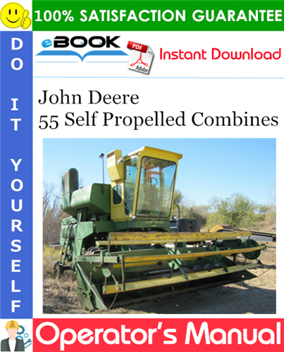 Thumbnail ☆☆ Best ☆☆ John Deere 55 Self Propelled Combines Operators Manual (Serial No.55-57001 and up)