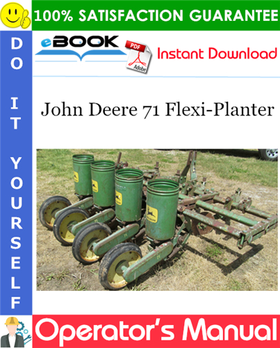 Thumbnail ☆☆ Best ☆☆ John Deere 71 Flexi-Planter Operators Manual