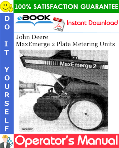 Thumbnail ☆☆ Best ☆☆ John Deere MaxEmerge 2 Plate Metering Units Operators Manual
