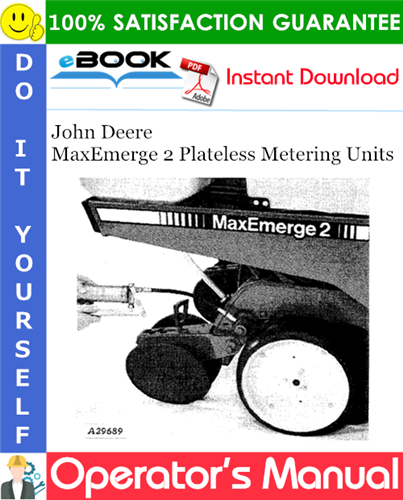 Thumbnail ☆☆ Best ☆☆ John Deere MaxEmerge 2 Plateless Metering Units Operators Manual