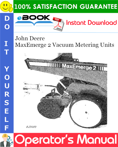 Thumbnail ☆☆ Best ☆☆ John Deere MaxEmerge 2 Vacuum Metering Units Operators Manual