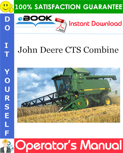 Thumbnail ☆☆ Best ☆☆ John Deere CTS Combine Operators Manual Thumbnail ☆☆ Best ☆☆ John Deere CTS Combine Operators Manual