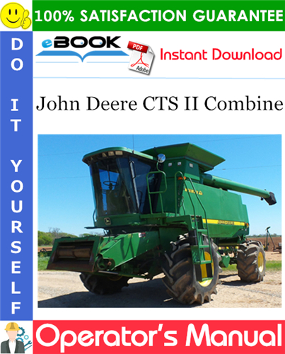 Thumbnail ☆☆ Best ☆☆ John Deere CTS II Combine Operators Manual