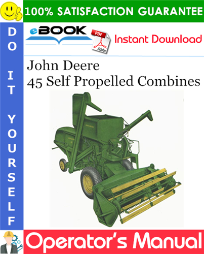 Thumbnail ☆☆ Best ☆☆ John Deere 45 Self Propelled Combines Operators Manual
