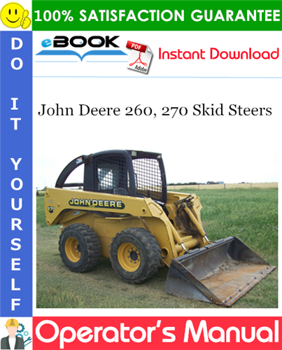 Thumbnail ☆☆ Best ☆☆ John Deere 260, 270 Skid Steers Operators Manual [260: SN(160101-), 270: SN(170101-)] (North American Version)