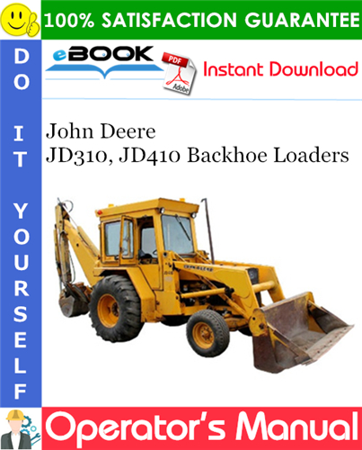 Thumbnail ☆☆ Best ☆☆ John Deere JD310, JD410 Backhoe Loaders Operators Manual