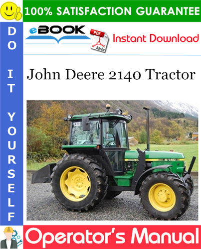 Thumbnail ☆☆ Best ☆☆ John Deere 2140 Tractor Operators Manual (From Serial No.430,000L)