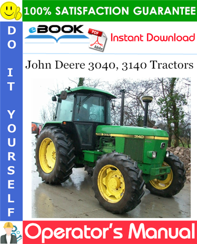 Thumbnail ☆☆ Best ☆☆ John Deere 3040, 3140 Tractors Operators Manual (From Serial No.450,000L)