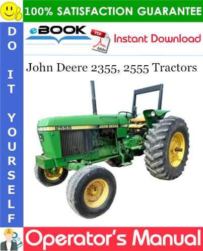 Thumbnail ☆☆ Best ☆☆ John Deere 2355, 2555 Tractors Operators Manual (From Serial No.730000L)