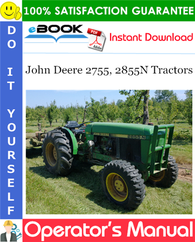 Thumbnail ☆☆ Best ☆☆ John Deere 2755, 2855N Tractors Operators Manual (From Serial No.728000L)