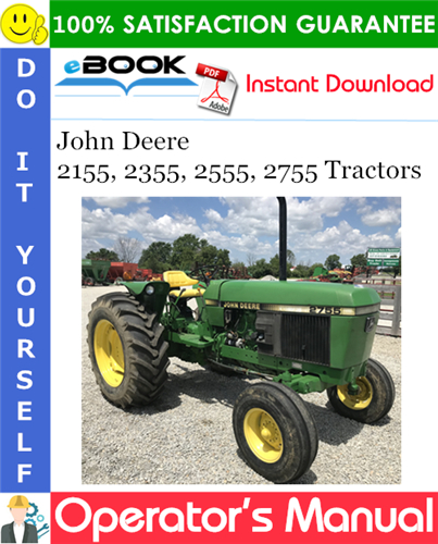 Thumbnail ☆☆ Best ☆☆ John Deere 2155, 2355, 2555, 2755 Tractors Operators Manual