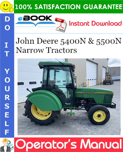 Thumbnail ☆☆ Best ☆☆ John Deere 5400N & 5500N Narrow Tractors Operators Manual (North American Version)