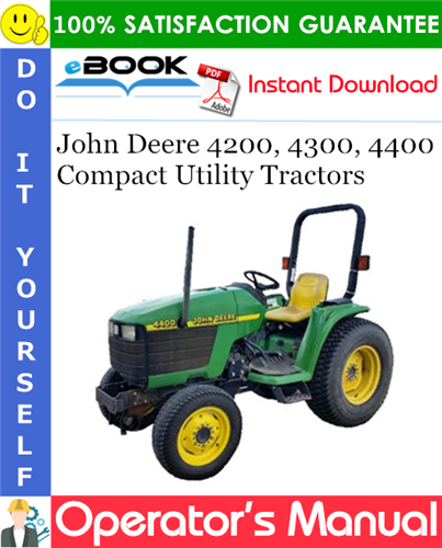 Thumbnail ☆☆ Best ☆☆ John Deere 4200, 4300, 4400 Compact Utility Tractors Operators Manual (European Version)