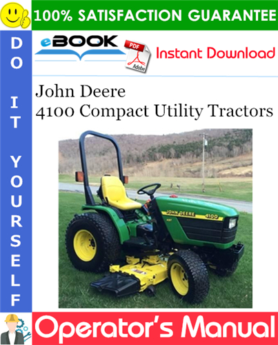 Thumbnail ☆☆ Best ☆☆ John Deere 4100 Compact Utility Tractors Operators Manual (North American Version)