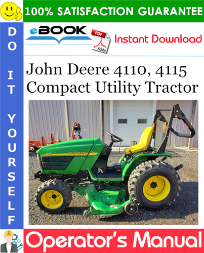 Thumbnail ☆☆ Best ☆☆ John Deere 4110, 4115 Compact Utility Tractor Operators Manual (North American Version) Thumbnail ☆☆ Best ☆☆ John Deere 4110, 4115 Compact Utility Tractor Operators Manual (North American Version)