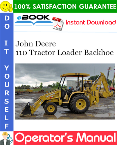 Thumbnail ☆☆ Best ☆☆ John Deere 110 Tractor Loader Backhoe Operators Manual (North American Version) (Serial No.110001-)