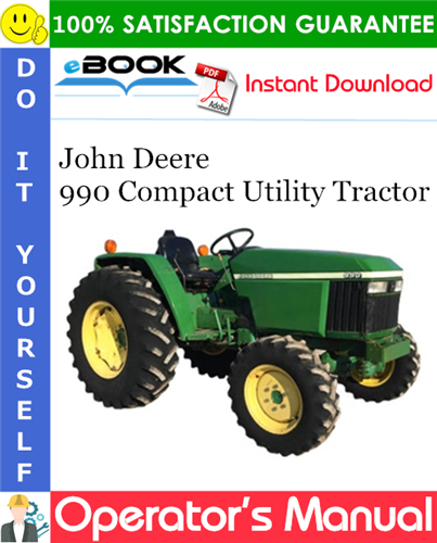 Thumbnail ☆☆ Best ☆☆ John Deere 990 Compact Utility Tractor Operators Manual (Serial No.590001-)