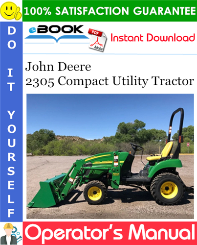 Thumbnail ☆☆ Best ☆☆ John Deere 2305 Compact Utility Tractor Operators Manual (Australian Version) (Serial No.120001-)