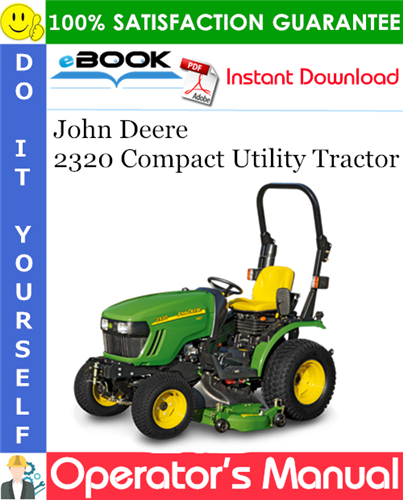 Thumbnail ☆☆ Best ☆☆ John Deere 2320 Compact Utility Tractor Operators Manual (Export/European Version) (Serial No.102001-)