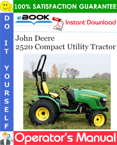 Thumbnail ☆☆ Best ☆☆ John Deere 2520 Compact Utility Tractor Operators Manual (Serial No.106001-) (European Version)