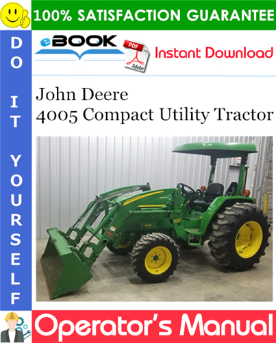 Thumbnail ☆☆ Best ☆☆ John Deere 4005 Compact Utility Tractor Operators Manual (North American Version)
