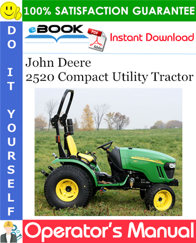 Thumbnail ☆☆ Best ☆☆ John Deere 2520 Compact Utility Tractor Operators Manual (Serial No.400001-) (Australia Version)