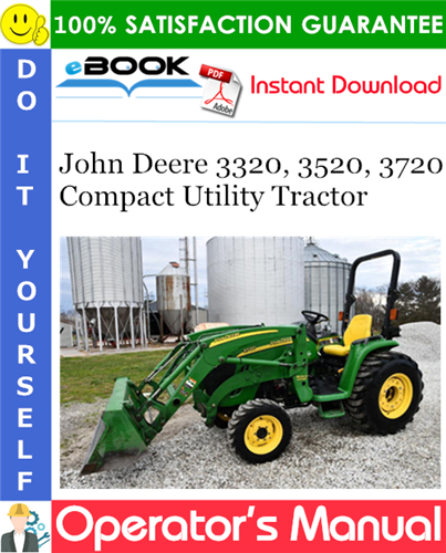 Thumbnail ☆☆ Best ☆☆ John Deere 3320, 3520, 3720 Compact Utility Tractor Operators Manual (European Version) #2
